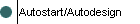 Autostart/Autodesign