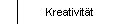 Kreativit�t