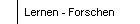 Lernen - Forschen