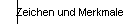 Zeichen und Merkmale