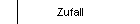 Zufall