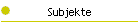 Subjekte